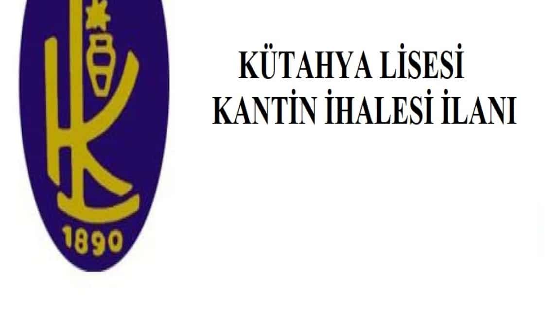 KÜTAHYA LİSESİ KANTİN İHALE İLANI